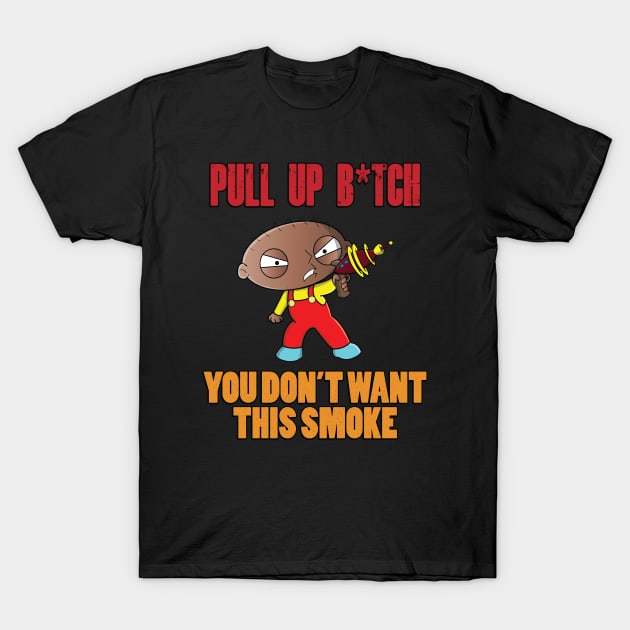 Pull Up B Tch T-Shirt Official Family Guy Merch